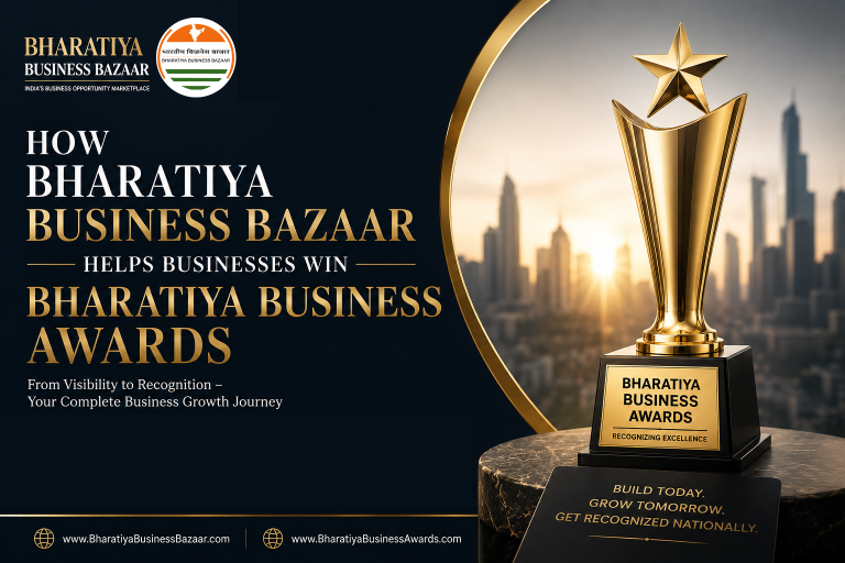How Bharatiya Business Bazaar Helps Businesses Win Bharatiya Business Awards