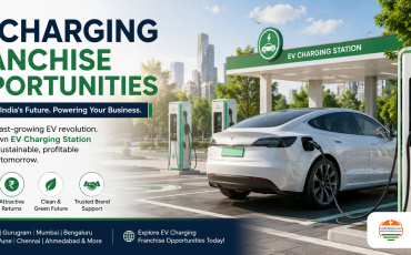 EV Charging Franchise Opportunities in India: Powering the Future of Business